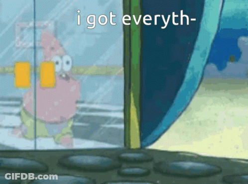 Patrick Star From Spongebob Squarepants Is Standing In Front Of A Glass Door That Says I Got Everyth GIF