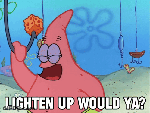 Patrick Star Holding Sponge Asking Lighten Up GIF