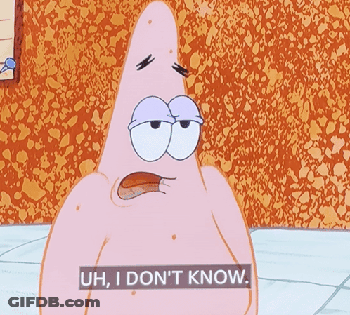 Patrick Star Saying Uh I Don't Know GIF