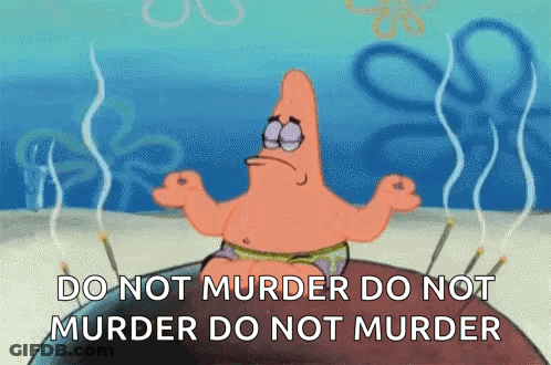 Patrick Star Says Do Not Murder GIF