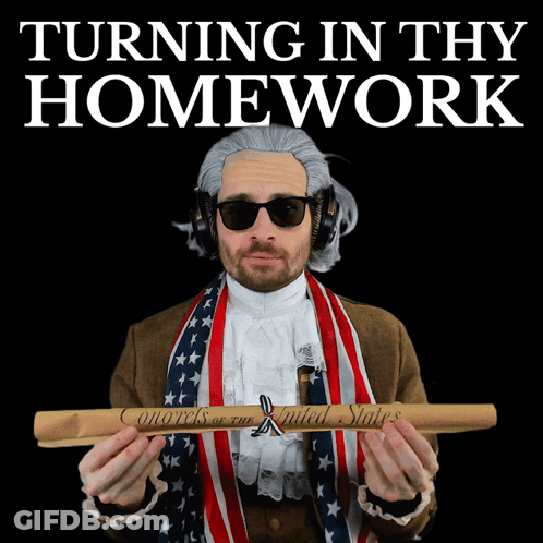 Patriotic Man With Turning In Thy Homework Paper GIF