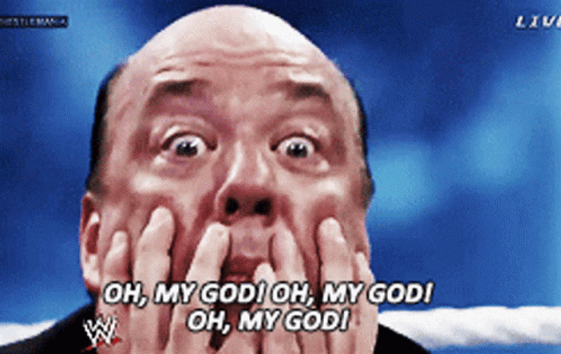 Paul Heyman Oh My God Meme GIF
