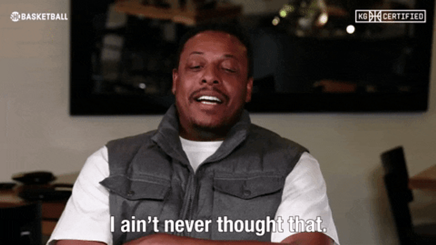 Paul Pierce Ain't Never Thought That GIF