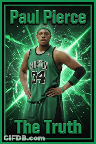 Paul Pierce The Truth Boston 34 Jersey Poster GIF