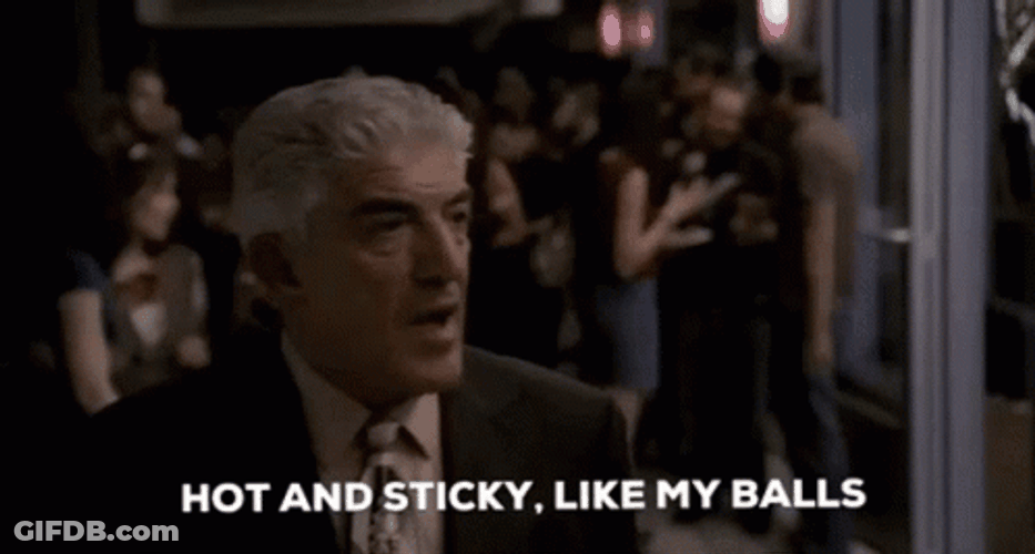 Paulie Walnuts Hot And Sticky GIF