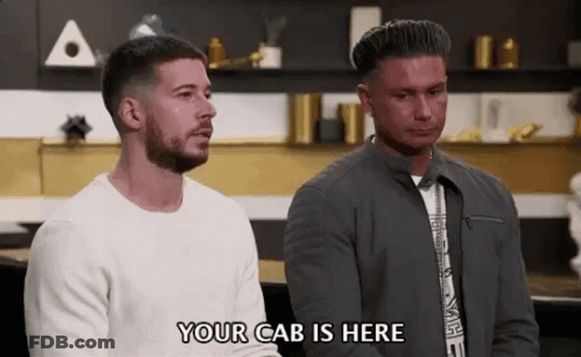 Pauly D Vinny Guadagnino Your Cab's Here GIF