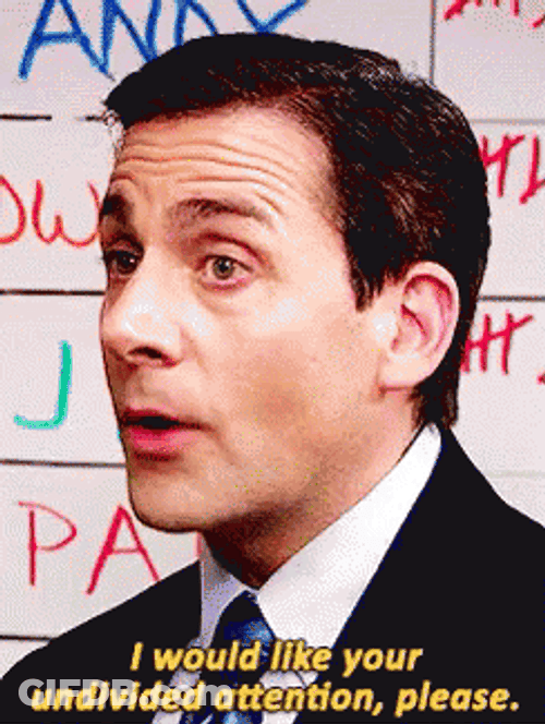 Pay Attention To Me Michael Scott GIF