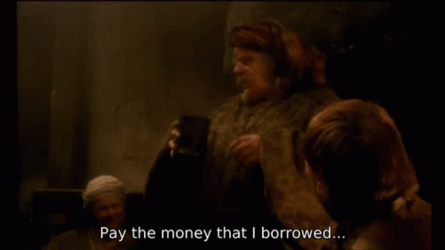 Pay That Man His Money I Borrowed GIF