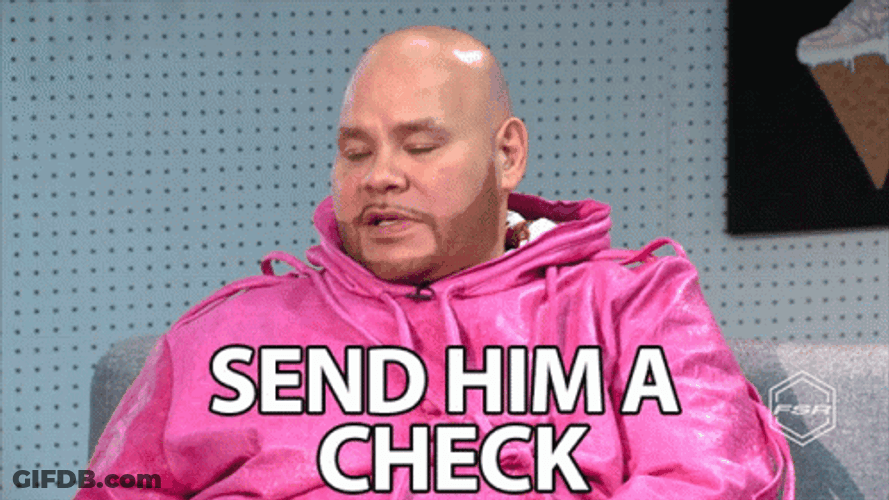 Pay That Man His Money Using A Check GIF
