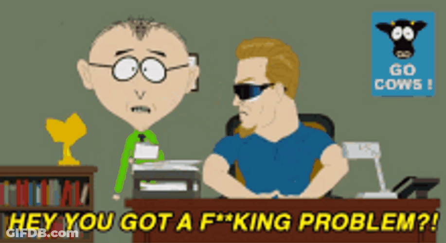 PC Principal Asking "You Got A Problem?" GIF