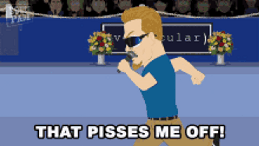 PC Principal It Pisses Me Off GIF