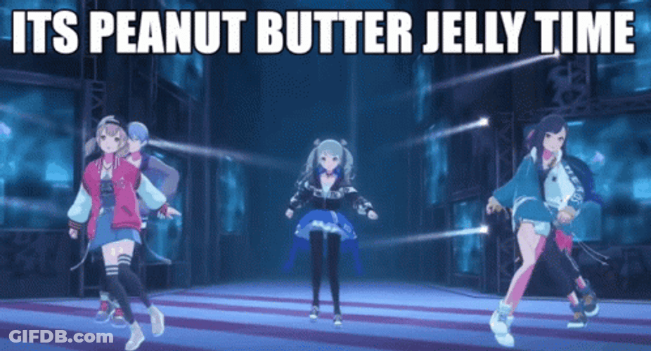 Peanut Butter Jelly Time Vivid Bad Squad GIF
