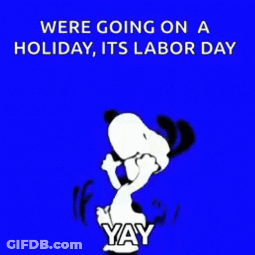 Peanuts Snoopy Good Morning Happy Labor Day GIF