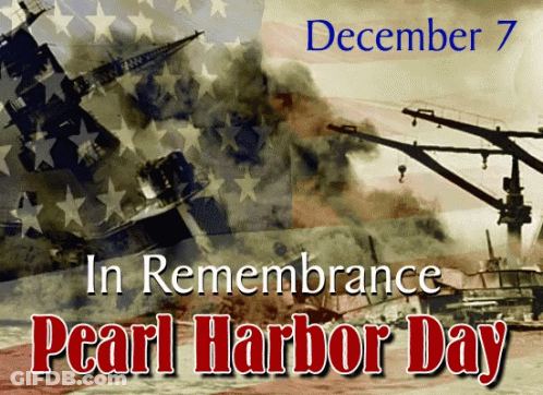 Pearl Harbor Day Is Celebrated On December 7Th GIF