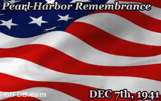 Pearl Harbor Remembrance Dec 7Th 1941 American Flag GIF