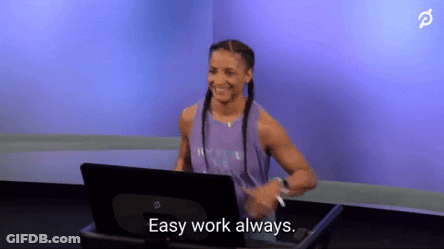 Peloton Treadmill Easy Work Always GIF