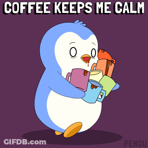 Penguin Holding Coffee Cups Saying Coffee Keeps Me Calm GIF