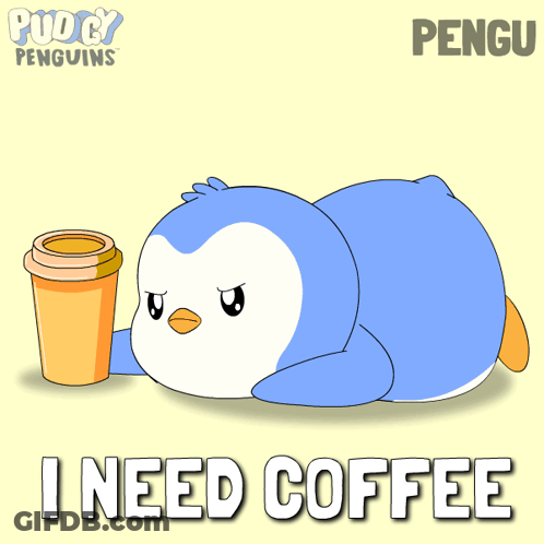 Penguin Holding Coffee Saying I Need Coffee GIF