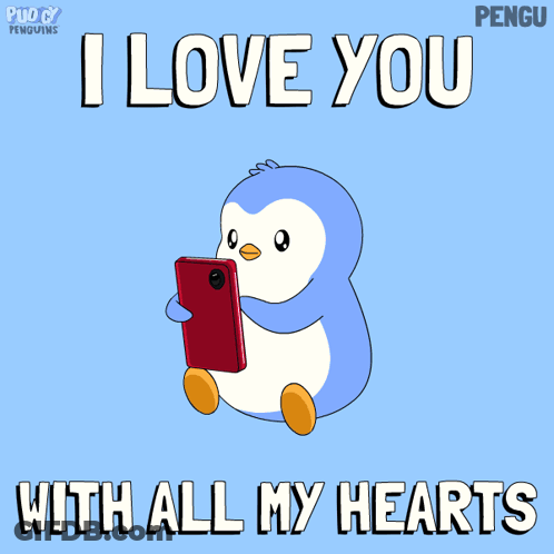 Penguin Holding Phone I Love You With All My Hearts GIF