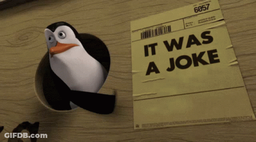 Penguin In Hole Saying It Was A Joke GIF