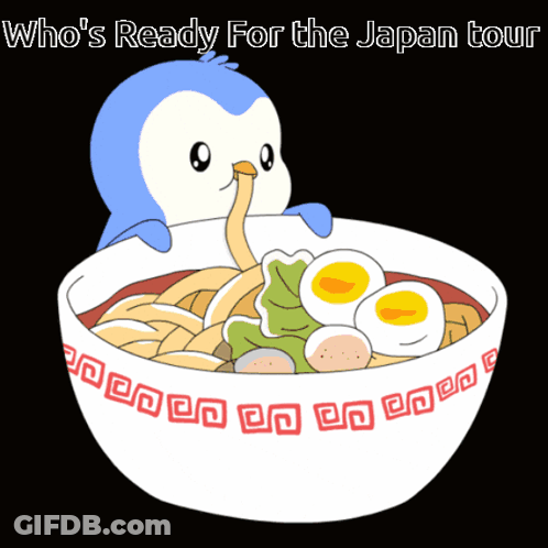Penguin In Ramen Who's Ready For Japan Tour GIF