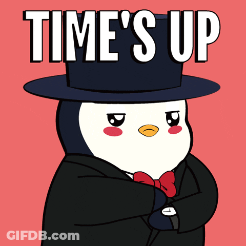 Penguin In Top Hat Saying Times Up GIF