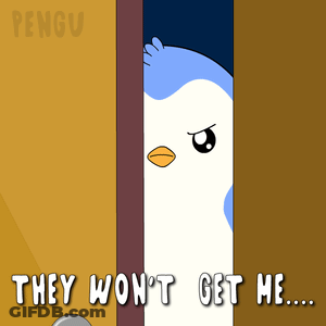 Penguin Peeking Out Door With Words They Wont Get Me GIF