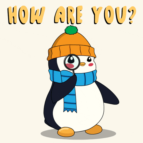 Penguin Pudgy How Are You Doing GIF