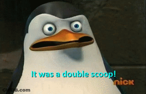 Penguin Saying It Was A Double Scoop In Blue Letters GIF
