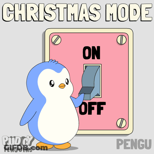 Penguin Turning On Light Switch Saying Christmas Mode GIF