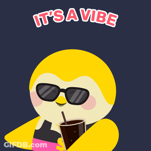 Penguin Wearing Sunglasses Holding Drink It's A Vibe GIF