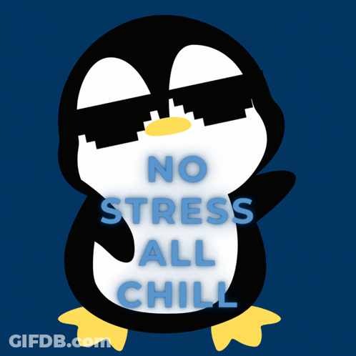 Penguin With Sunglasses No Stress All Chill GIF