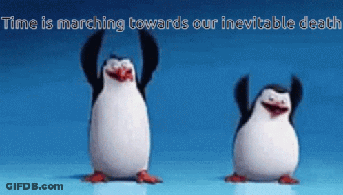 Penguins Dancing Time Is Marching Towards Our Inevitable Death GIF