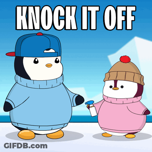 Penguins Standing Together With Knock It Off GIF