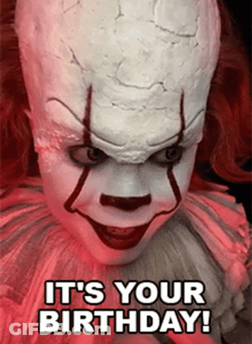 Pennywise It Is Your Birthday GIF
