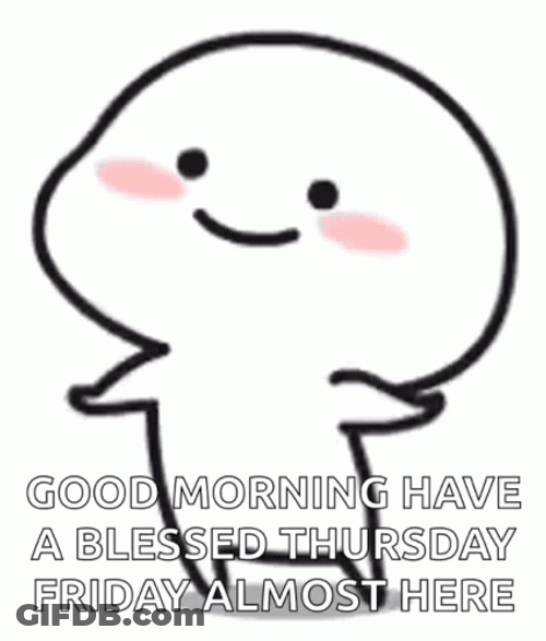 Pentol Dance Have A Blessed Thursday GIF