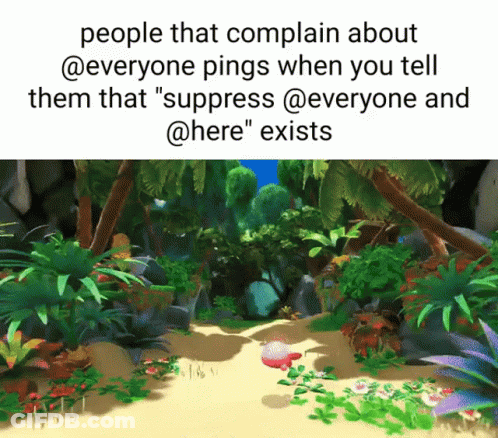 People Complain About @Everyone And @Here Pings GIF
