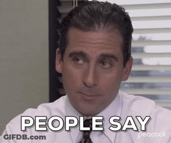 People Say I  Am The Bosses Day GIF
