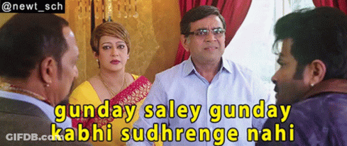 People Talking Gunday Saley Gunday Kabhi Sudhrenge Nahi GIF