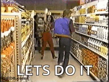 People Walking Down Grocery Aisle Let's Do It GIF