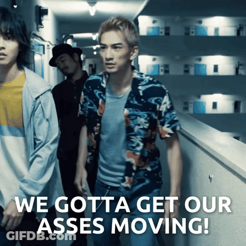 People Walking We Gotta Get Our Asses Moving GIF