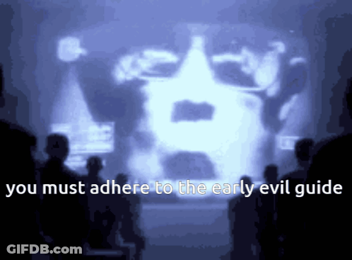 People Watching Screen Saying You Must Adhere To The Early Evil Guide GIF