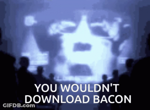 People Watching Screen Saying You Wouldn't Download Bacon GIF
