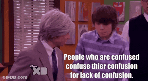 People Who Are Confused Confuse Ther Confusion For Lack Of Confusion Disney Xd GIF