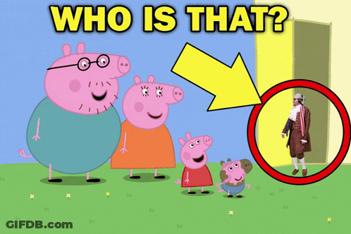 Peppa Pig And Her Family Saying Who Is That GIF