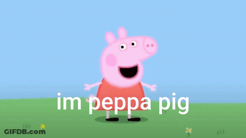Peppa Pig Saying Im Peppa Pig GIF