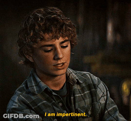 Percy Jackson I Am Impertinent GIF