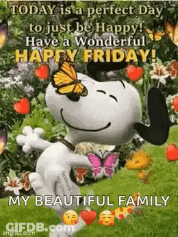 Perfect Day To Be Happy Happy Friday Beautiful Family GIF