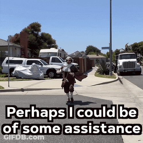 Perhaps I Could Be Of Some Assistance Person Crossing Street GIF