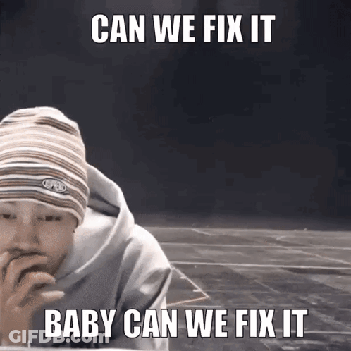 Person Beanie Hoodie Can We Fix It Baby GIF